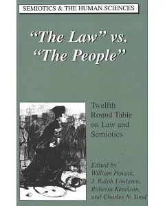 The Law Vs. the People: Twelfth Round Table on Law and Semiotics