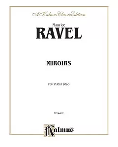 Miroirs: For Piano Solo