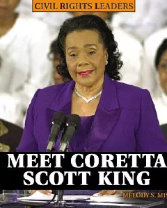 Meet Coretta Scott King