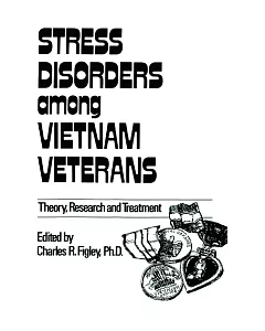 Stress Disorders Among Vietnam Veterans: Theory, Research, and Treatment