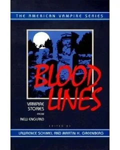 Blood Lines: Vampire Stories from New England