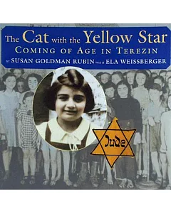 The Cat With The Yellow Star: Coming of Age in Terezin