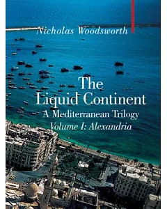 The Liquid Continent: Alexandria