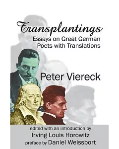 Transplantings: Essays on German Poets With Translations