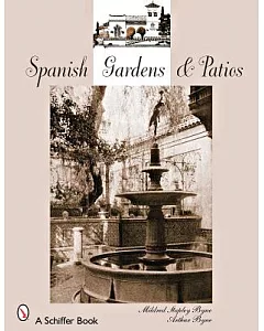 Spanish Gardens and Patios