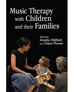 Music Therapy with Children and their Families