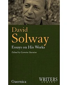 David Solway: Essays on His Works