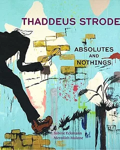 Thaddeus Strode: Absolutes and Nothings