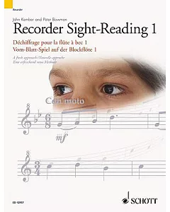 Recorder Sight-Reading 1: Dechiffrage Pour La Flute a Bec 1 / Vom-blatt-spiel Auf Der Blockflote 1