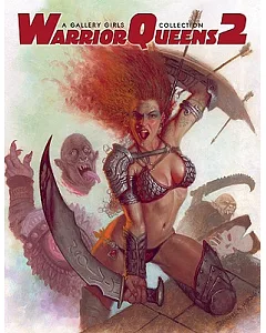 Warrior Queens: A Gallery Girls Collection