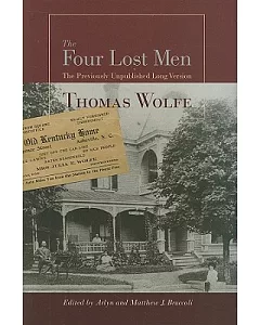 The Four Lost Men: The Previously Unpublished Long Version, Including the Original Short Story