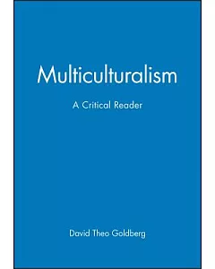Multiculturalism: A Critical Reader