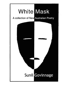White Mask: A Collection of New Australian Poetry