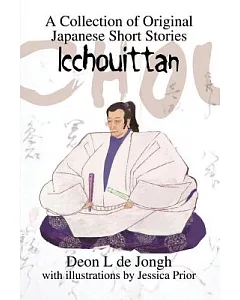 Icchouittan: A Collection of Original Japanese Short Stories