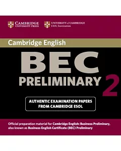 cambridge Bec Preliminary 2: Examination Papers from University of cambridge esol Examinations