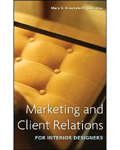 Marketing and Client Relations for Interior Designers
