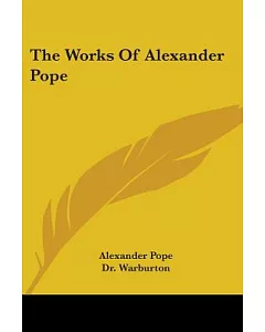 The Works of alexander Pope
