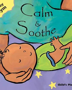 Calm and Soothe