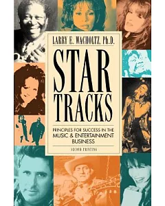 Star Tracks: Principles for Success in the Music & entertainment Business