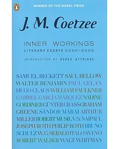 Inner Workings: Literary Essays: 2000-2008