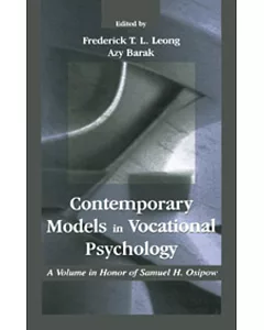 Contemporary Models in Vocational Psychology: A Volume in Honor of Samuel H. osipow