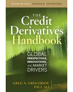 The Credit Derivatives Handbook: Global Perspectives, Innovations, and Market Drivers