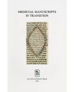 Medieval Manuscripts in Transition: Series I, Studia XXXVI