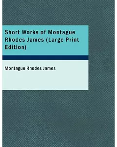 Short Works of montague rhodes James