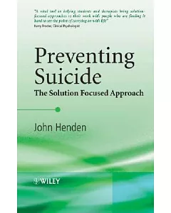 Preventing Suicide: The Solution Focused Approach