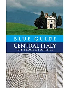 Blue Guide Central Italy with Rome and Florence