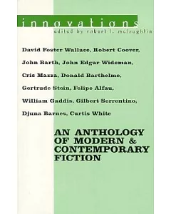 Innovations: An Anthology of Modern & Contemporary Fiction