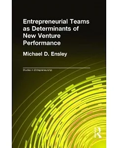 Entrepreneurial Teams As Determinants of New Venture Performance