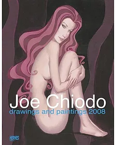 Joe chiodo Drawings and Paintings 2008