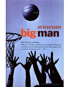 Big Man: A Novel