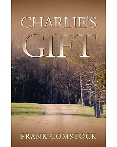 Charlie’s Gift