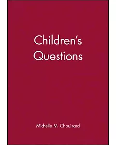 Children’s Questions: A Mechanism for Cognitive Development