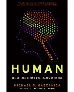 Human: The Science Behind What Makes Us Unique