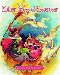 Mother Goose of Yesteryear