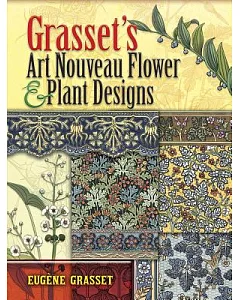 grasset’s Art Nouveau Flower and Plant Designs