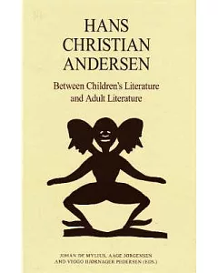 Hans Christian Andersen: Between Children’s Literature and Adult Literature