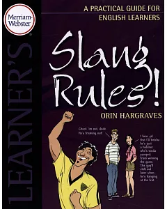Slang Rules!: A Practical Guide for English Learners