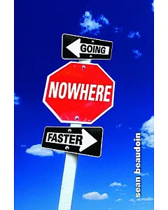 Going Nowhere Faster