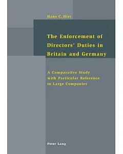 Enforcement Of Directors’ Duties In Britain And Germany