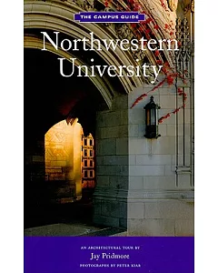 Northwestern University: An Architectural Tour