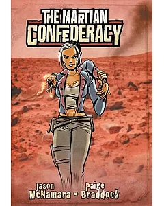 The Martian confederacy 1: ednecks on the Red Planet