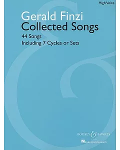 Gerald finzi Collected Songs: High Voice: 44 Songs Including 7 Cycles or Sets