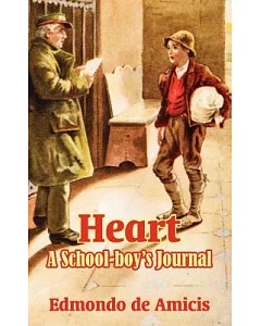 Heart: A School-Boy’s Journal