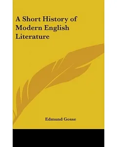 A Short History of Modern English Literature