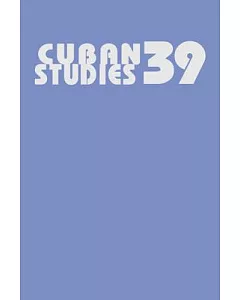 Cuban Studies 39