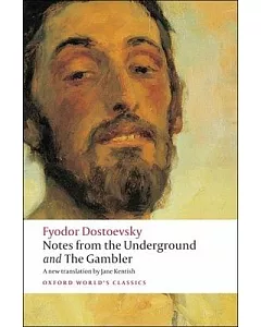 Notes from the Underground and The Gambler
